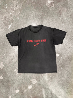 'WHAT'S IN IT FOR ME' T-shirt
